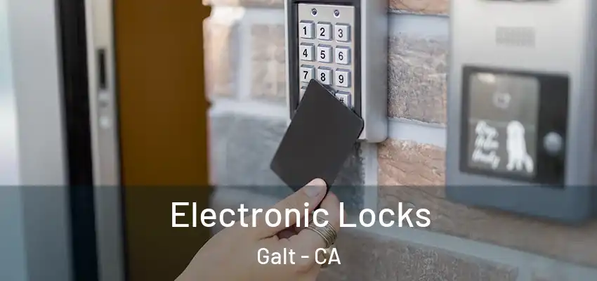 Electronic Locks Galt - CA