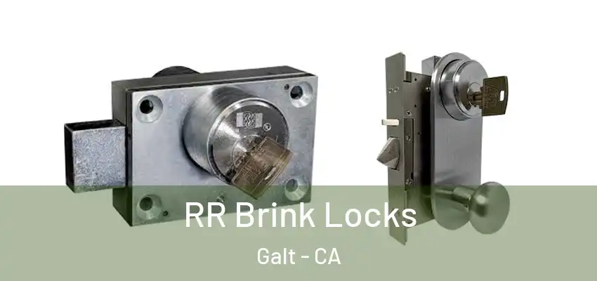 RR Brink Locks Galt - CA